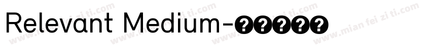 Relevant Medium字体转换